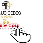 Cherry gold casino $100 no deposit bonus codes 2019 2020